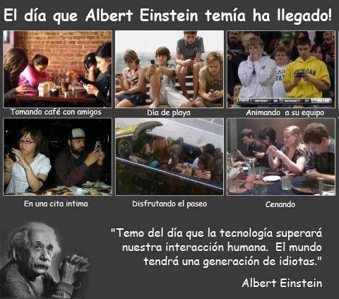 Albert Einstein: tecnologa y el mundo de idiotas.