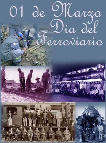 1 DE MARZO DA DEL FERROVIARIO
