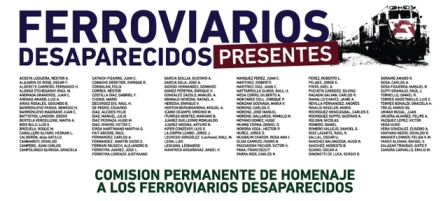 Los 111 detenidos - desaparecidos y asesinados ferroviarios y ferroportuarios.